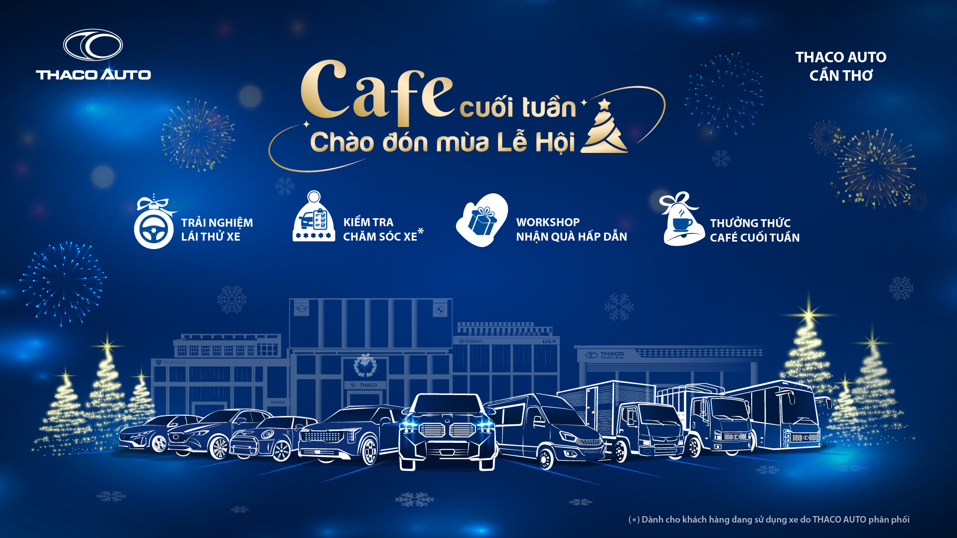 CHƯƠNG TRÌNH CAFE CUỐI TUẦN | CHÀO ĐÓN MÙA LỄ HỘI CÙNG THACO AUTO CẦN THƠ